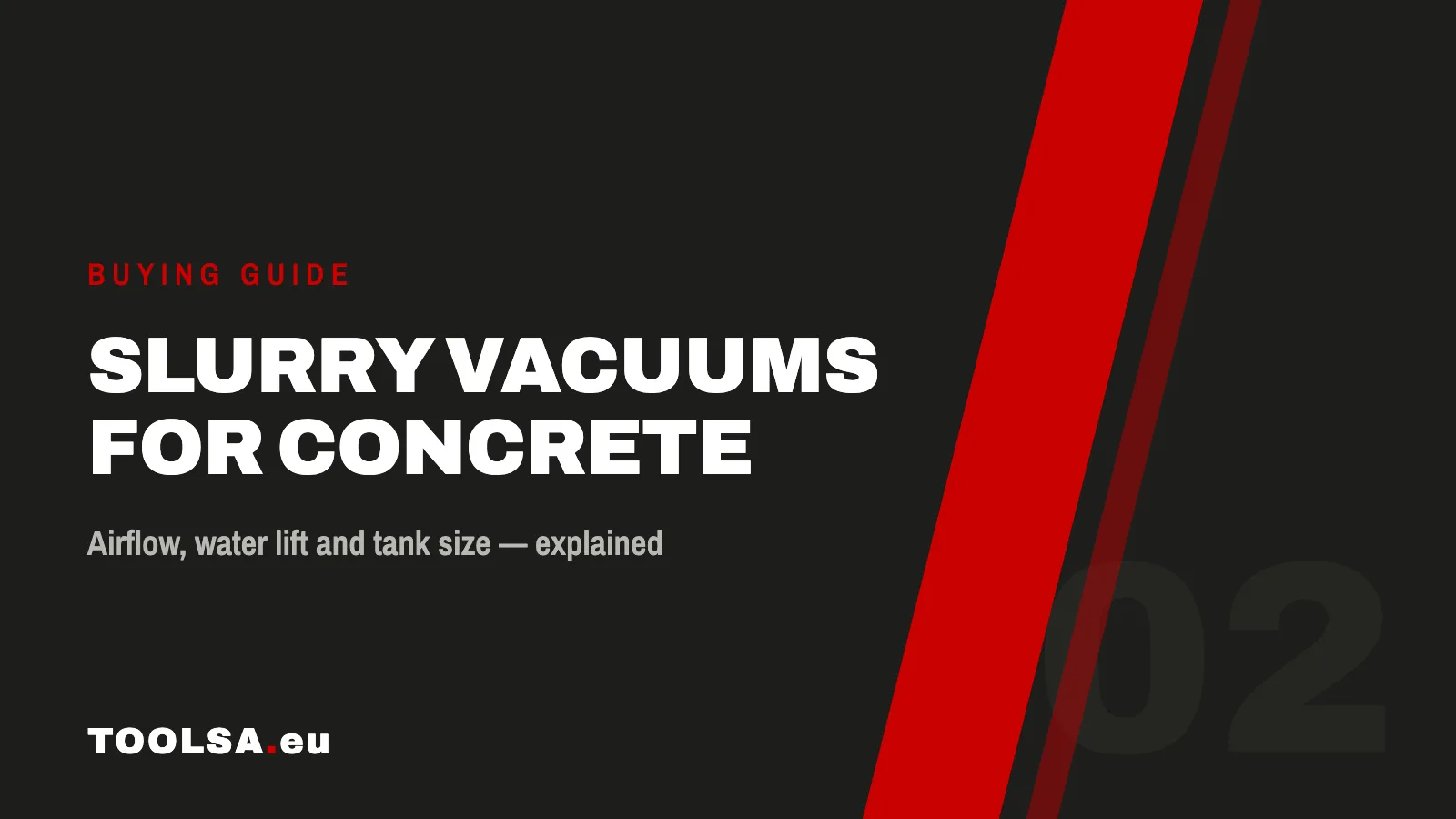 Slurry vacuums for concrete — Toolsa buying guide cover