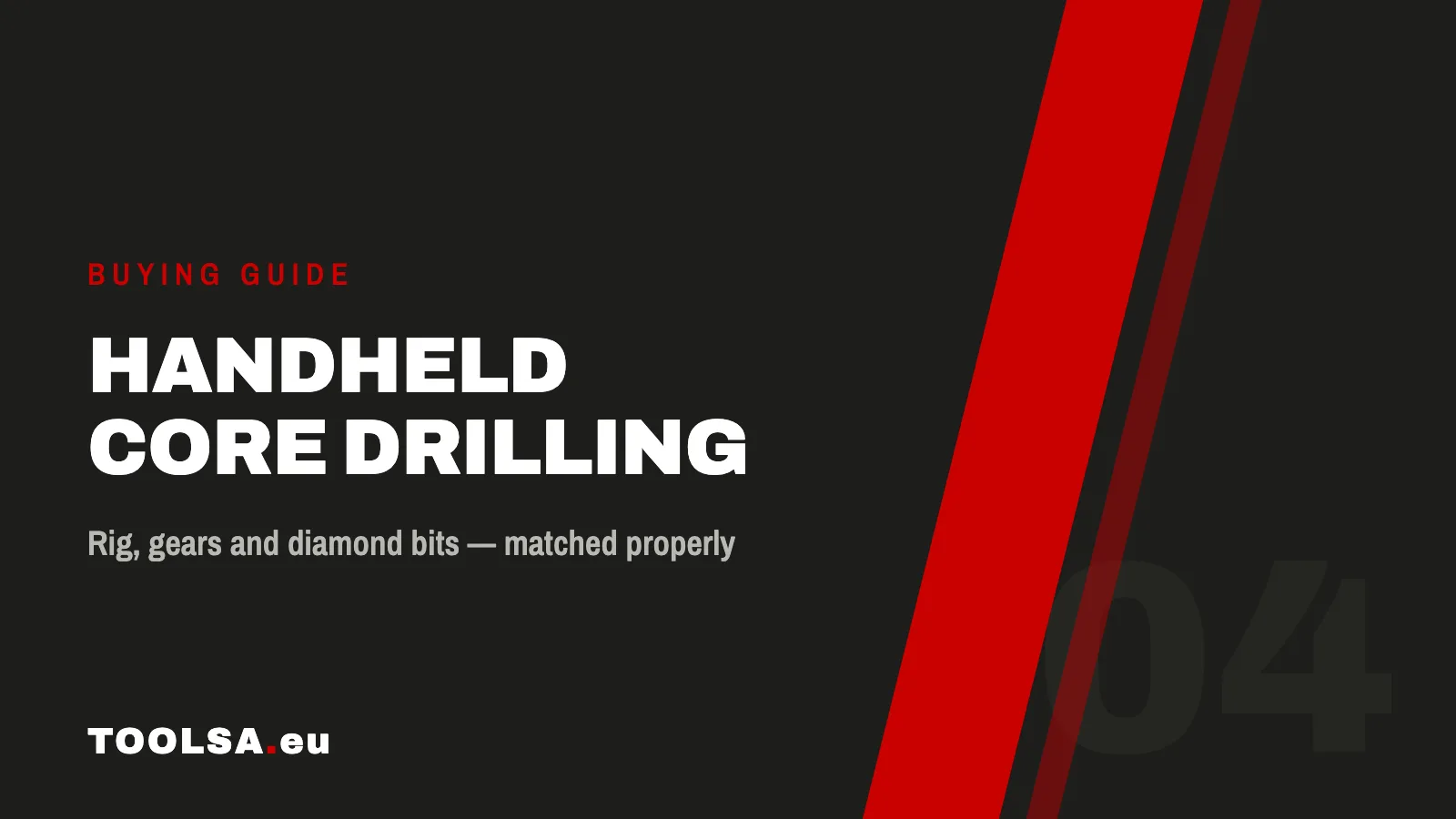Handheld core drilling — Toolsa buying guide cover