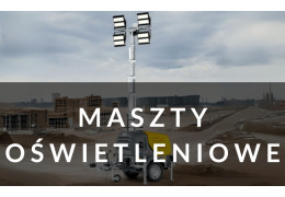 Maszty oświetleniowe – niezawodne źródło światła na budowie i w terenie. Który model jest najlepszy?